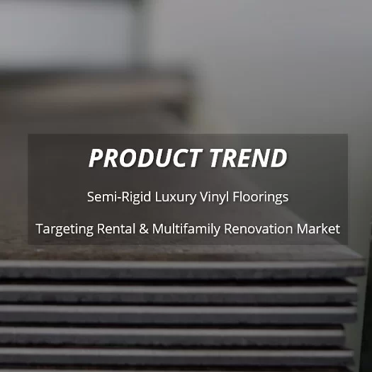 Dryback LVT are back in Market as Brands Target Rental Multifamily