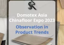 Domotex Asia Chinafloor Expo 2023 Recap on Product Trends and Developments