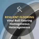 Vinyl Roll Resilient Floorings available in Homogeneous and Heterogeneous style