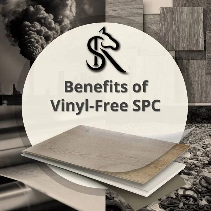 Benefits of Vinyl Free SPC Planks